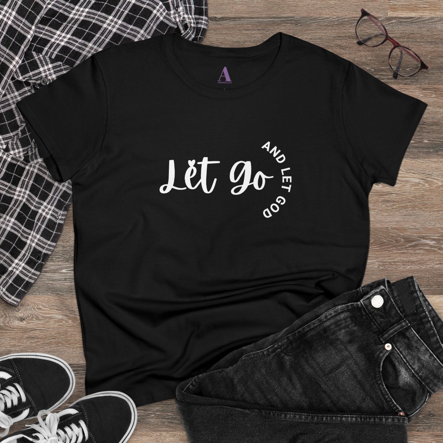 Let Go And Let God Tee