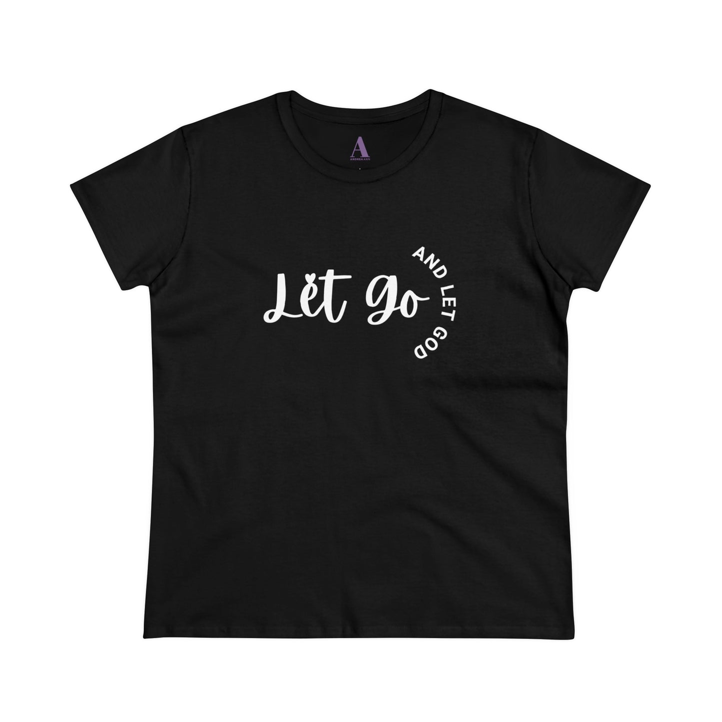 Let Go And Let God Tee